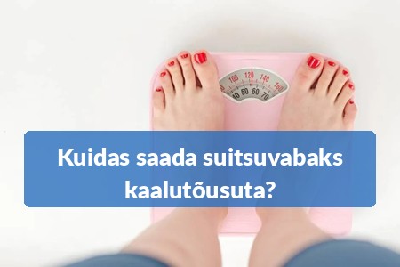 Kuidas saada suitsuvabaks kaalutõusuta?